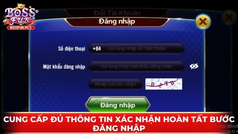 Cung cấp đủ thông tin xác nhận hoàn tất bước đăng nhập Cung cấp đủ thông tin xác nhận hoàn tất bước đăng nhập