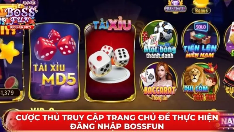 Cược thủ truy cập trang chủ để thực hiện đăng nhập Bossfun Cược thủ truy cập trang chủ để thực hiện đăng nhập Bossfun